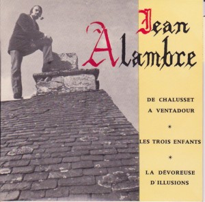 Jean Alambre - De Chalusset à Ventadour